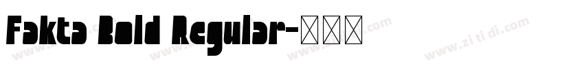 Fakta Bold Regular字体转换